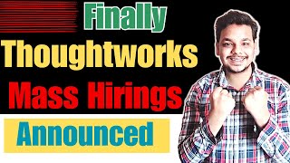 Finally Thoughtworks Mass Hiring Announced  OFF Campus Drive For 2024  2023  2022 Batch Hiring [upl. by Towroy]