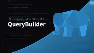 Mise en pratique de la POO en PHP 2139  Créons un Query Builder [upl. by Evin30]