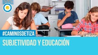 Subjetividad y educación  Caminos de tiza 1 de 2 [upl. by Htims]