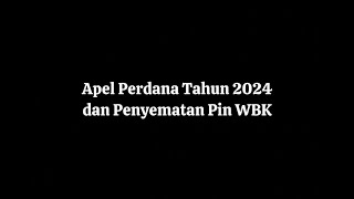 Apel Perdana Tahun 2024 dan Penyematan Pin WBK di Lingkungan Rutan Kelas IIB Tamiang Layang [upl. by Bank462]