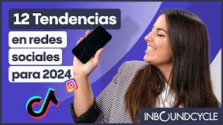 🚀 Descubre las 12 tendencias en redes sociales para el 2024 🌐 [upl. by Kylila]