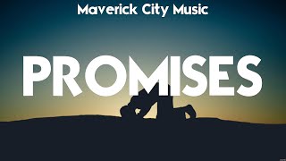 Maverick City Music  Promises Lyrics Kari Jobe Matt Redman Hillsong Worship [upl. by Ludwigg]