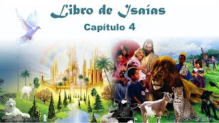 ISAÍAS Capítulo 4  La Biblia  Reavivados por tu palabra Hedjusan [upl. by Ainak]