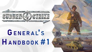 Sudden Strike 4  Generals Handbook 1 Overall Gameplay [upl. by Imiaj]