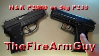 HampK P2000 vs Sig Sauer P239  TheFireArmGuy [upl. by Ambros]