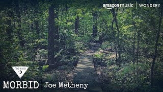 Joe Methainy  Morbid  Podcast [upl. by Dev172]