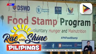 DSWD target isagawa sa Hulyo ang full implementation sa buong bansa ng Food Stamp Program [upl. by Boar]