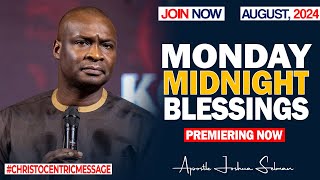 MONDAY MIDNIGHT BLESSINGS 19TH AUGUST 2024  Apostle Joshua Selman Good Word [upl. by Kcirdor]