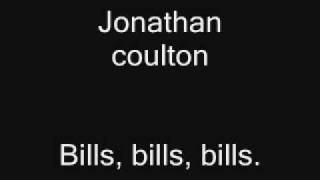 Jonathan coulton  Bills bills bills [upl. by Ylro]