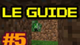 Guide pour bien débuter à Minecraft  Tutoriel FR  épisode 5 [upl. by Vittoria]