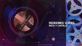 Redeemed Voices  Roca y Castillo  Official Music Video [upl. by Danyluk606]