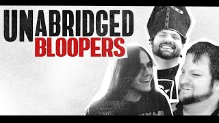 Unabridged  Season 1 Bloopers [upl. by Range]