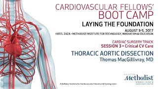 Thoracic Aortic Dissection Thomas MacGillivray MD [upl. by Seaman]