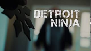 Detroit Ninja Teaser [upl. by Yelserp652]