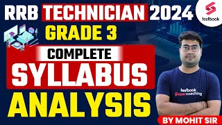 RRB Technician Grade 3 Syllabus 2024  Railway Technician 2024 Grade 3 Syllabus Analysis  Mohit Sir [upl. by Gratiana]