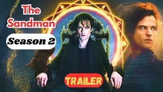 The Sandman Season 2 2025 Trailer Release Date All The Latest Updates [upl. by Denman]