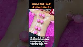 Improve Back Health with Simple Cupping backmassage homemassage meridianmassage backcare [upl. by Madian209]