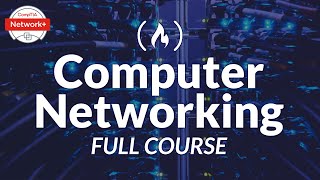 Computer Networking Course  Network Engineering CompTIA Network Exam Prep [upl. by Alexandro]