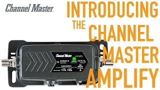 Channel Master AMPLIFY  Adjustable Gain TV Antenna Amplifier with Built In LTE Filter CM7777HD [upl. by Jelsma]