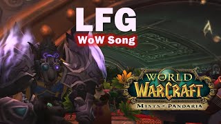 WoW Song Deutsch  LFG [upl. by Aikram]