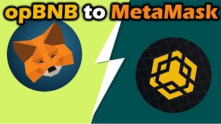 How to add opBNB to MetaMask wallet [upl. by Chilton]