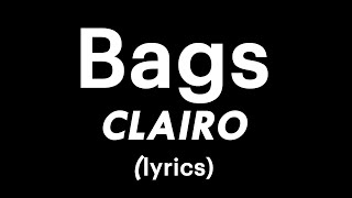 Bags  Clairo lyrics [upl. by Patrice]