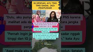 IQ Rendah Ayu Ting Ting Gagal Jadi Pramugari duniakontemporer shorts shortsvideo shortsfeed [upl. by Deena]