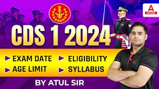 CDS 1 2024 Notification Out  CDS 2023 Age Limit Eligibility Syllabus by Atul Sir  CDS Vacancy [upl. by Peters]