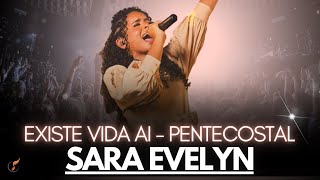 Sara Evelyn  Os Melhores Clipes  Pentecostal Até o Tutano DVD Existe Vida Ai [upl. by Ximena459]