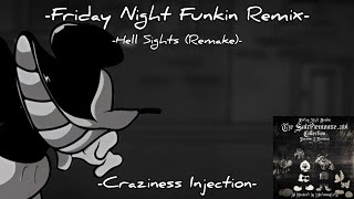 Friday Night Funkin Remix  quotHell Sights Remakequot  Craziness Injection mod [upl. by Nehepts]