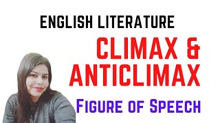 Figures of Speech Climax and Anticlimax  Difference between Climax and Anticlimax [upl. by Freudberg]