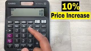 How to Calculate 10 Percent Price Increase On Calculator  3 Steps Method [upl. by Tamiko]