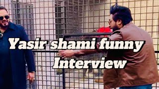 Yasir shami sab bhul gya interview pr sher ko dakh kar [upl. by Assirralc955]