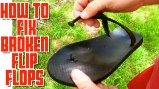 Simple Flip Flop Fix  How to Fix Broken Flip Flops [upl. by Aynad]