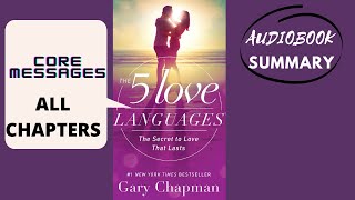 The 5 Love Languages Explained Audiobook Summary [upl. by Elissa]