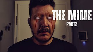 THE MIME 2  Short Horror Film [upl. by Rukna974]