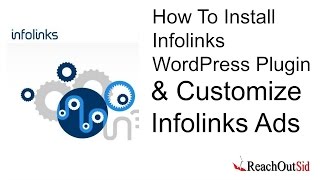 How To Install Infolinks WordPress Plugin amp Customising the Infolinks Ads [upl. by Arze]