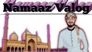 Namaaz Valogs Full Video 2024 [upl. by Reine]