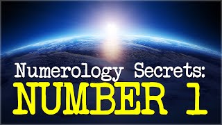 Numerology Number 1 Secrets Of Life Path 1 [upl. by Ambrosius]