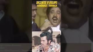 Vicente Fernández y Felipe Arriaga [upl. by Melc]