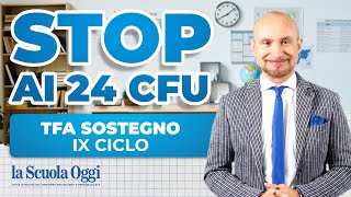 TFA Sostegno IX Ciclo Stop ai 24 CFU il MUR fa chiarezza [upl. by Keeryt]