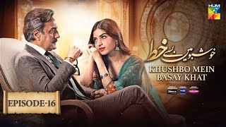 Khushbo Mein Basay Khat Ep 16 𝐂𝐂 12 Mar Sponsored By Sparx Smartphones Master Paints Mothercare [upl. by Anihs188]