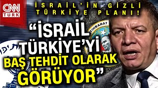 İsrailin Gizli Türkiye Planı İfşa Oluyor MİTin MOSSADa Yönelik Operasyonlarının Perde Arkası [upl. by Airal417]