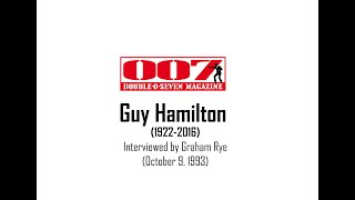 James Bond film director Guy Hamilton 19222016 interviewed by Graham Rye [upl. by Dorcus]