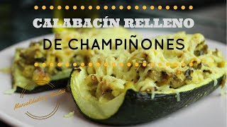 Recetas fáciles Calabacín relleno de champiñones Manualidades y Recetas [upl. by Bord537]