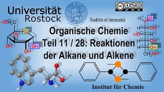 Organische Chemie Teil 11 Reaktionen der Alkane und Alkene [upl. by Kcyrred268]