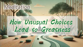 MINDBLOWING Ways Unusual Choices Lead to Greatness  𝐙𝐞𝐧 𝐂𝐨𝐢𝐧 [upl. by Rahm]