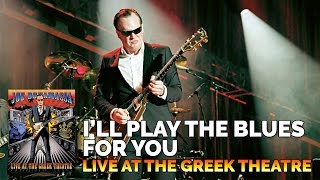 Joe Bonamassa Official  quotIll Play The Blues For Youquot  Live At The Greek Theatre [upl. by Inaffyt]