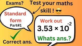 Test your maths skill😎 how to expand quotstandard formquotordinary form How many you got right🤔 [upl. by Yxel532]