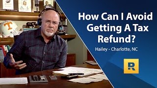 How Can I Avoid A Tax Refund [upl. by Bendix]